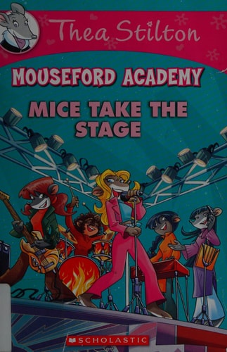Mice Take the Stage - Book autographed by author