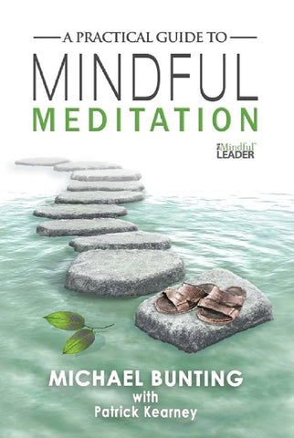 A Practical Guide to Mindful Meditation