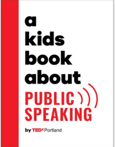 A Kids Book about Public Speaking